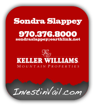 Sondra Slappey is a Keller Williams real estate broker who writes about the Vail Valley real estate market for realvail.com.