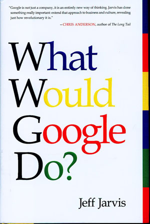 Book Review: What Would Google Do?