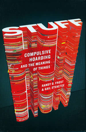 Book Review: Stuff - Compulsive Hoarding and the Meaning of Things